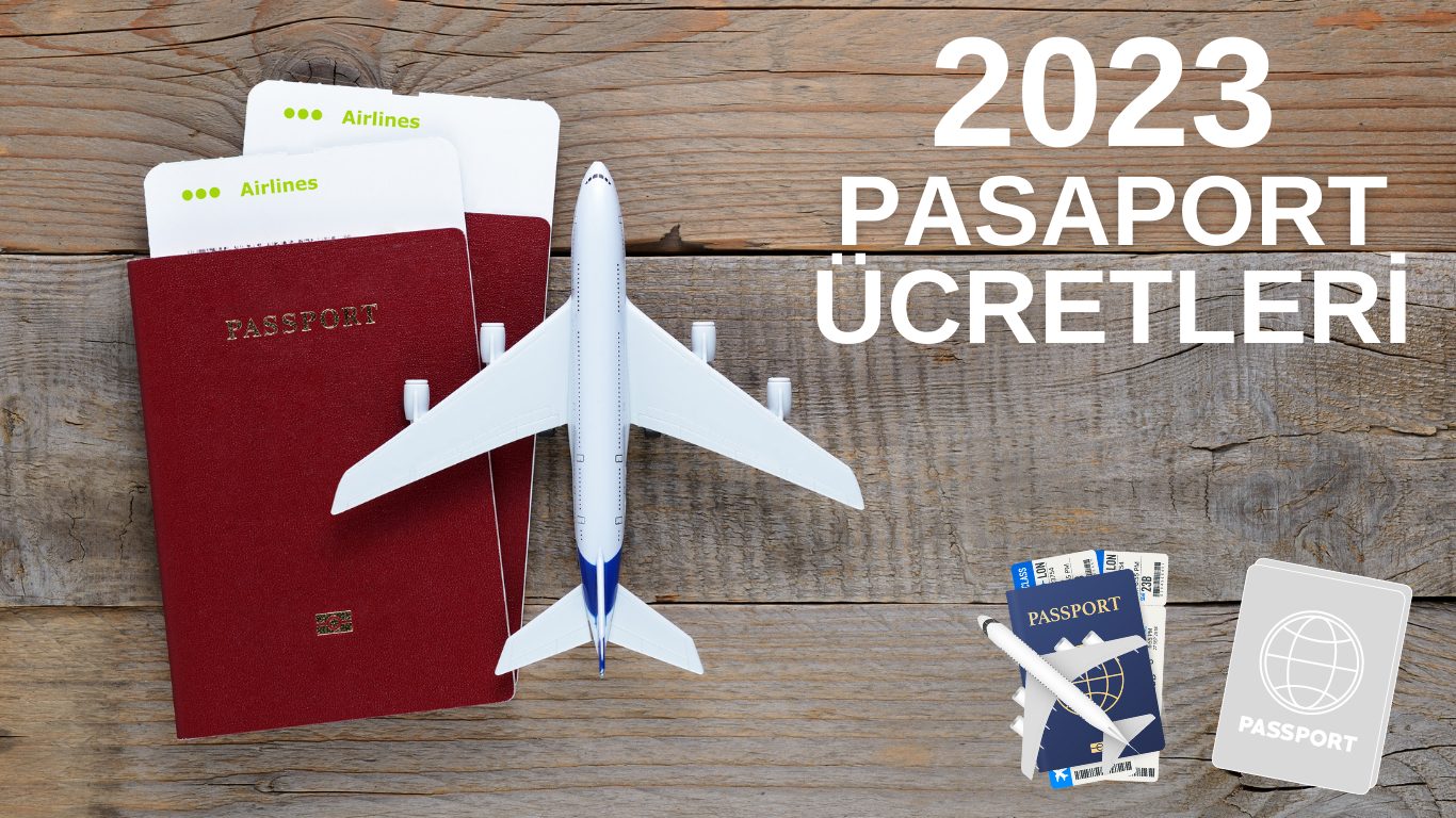 2023 Pasaport ücretleri