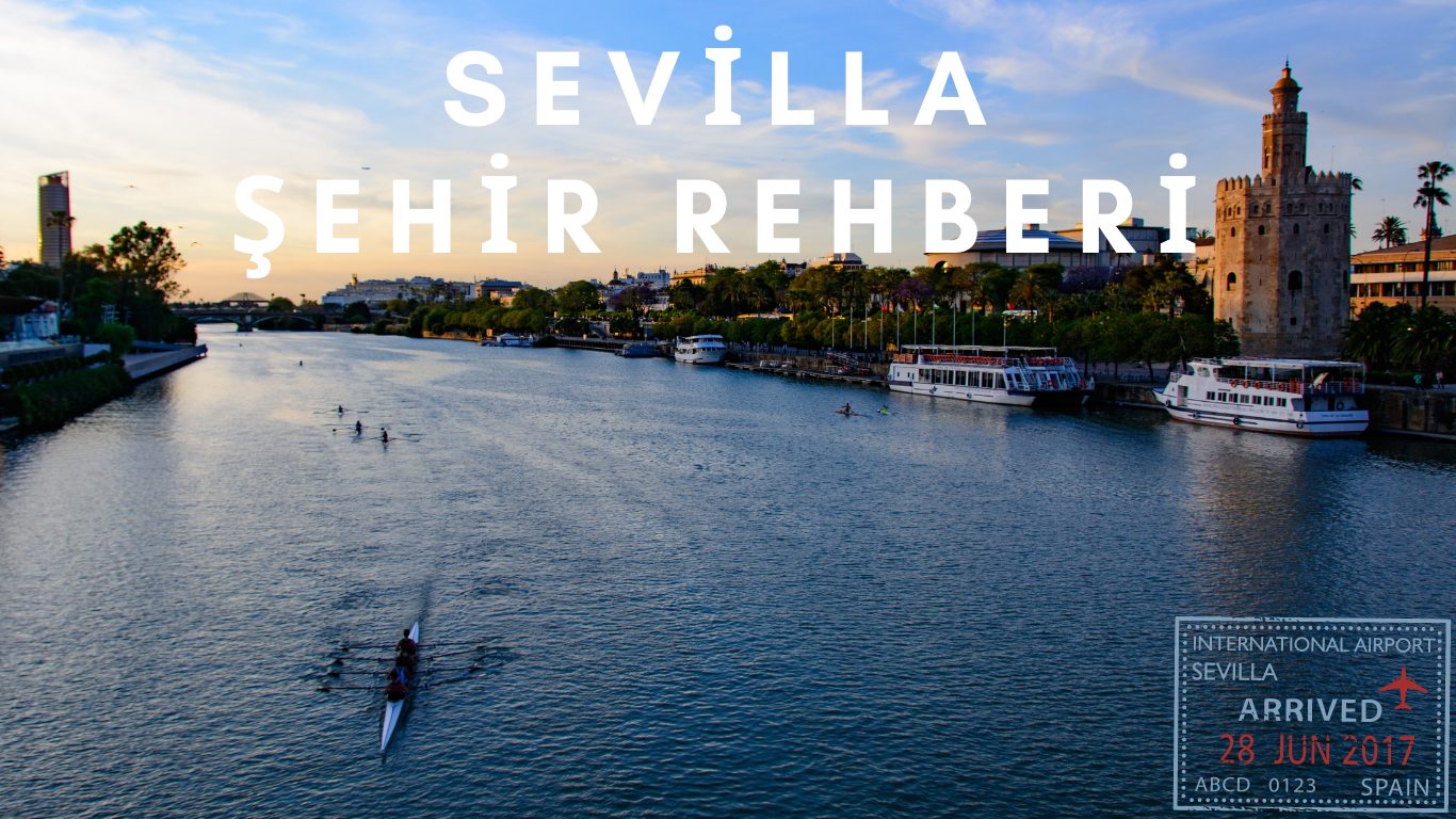 Sevilla Şehir Rehberi