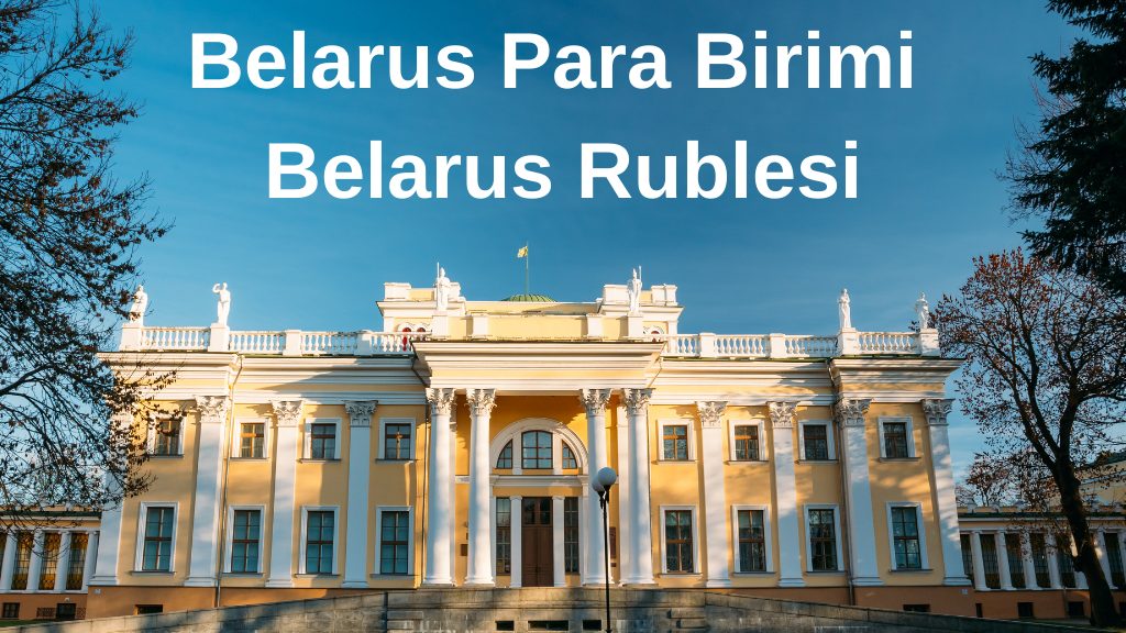 belarus para birimi belarus rublesi