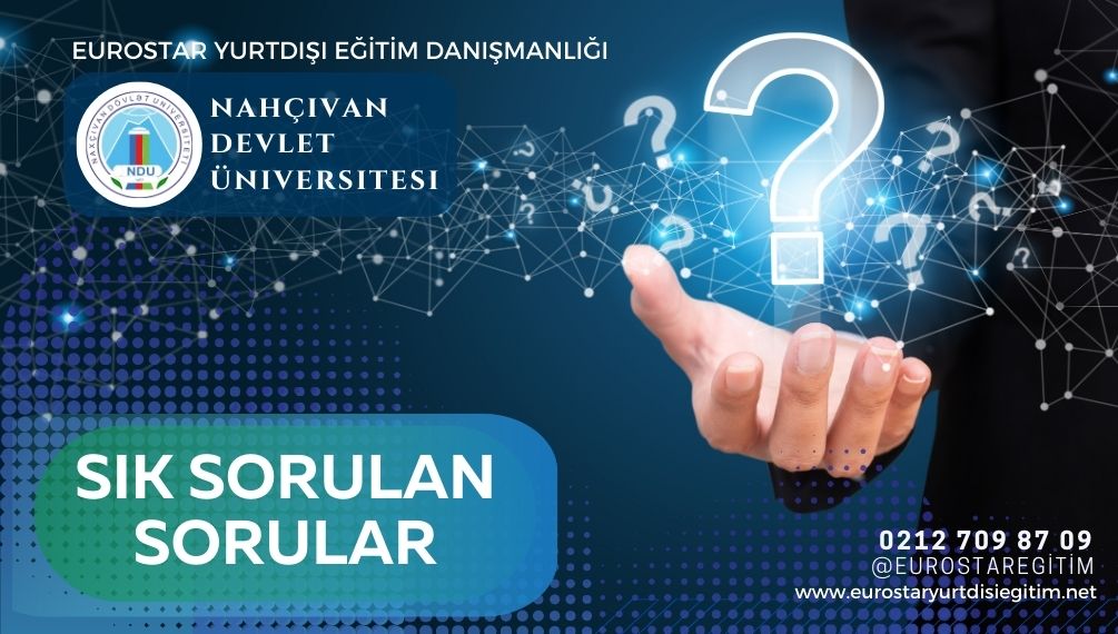 Nahçıvan Devlet Üniversitesi Hakkında Sıkça Sorulan Sorular